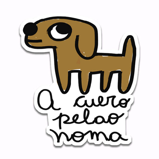 Perro "A Cuero Pelao Noma" (Sticker)